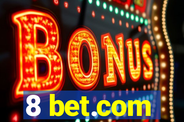 8 bet.com